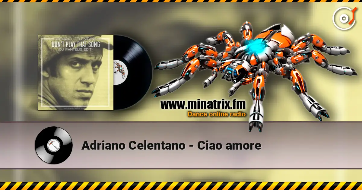 Adriano Celentano - Ciao amore слушать онлайн в высоком качестве | Minatrix.FM