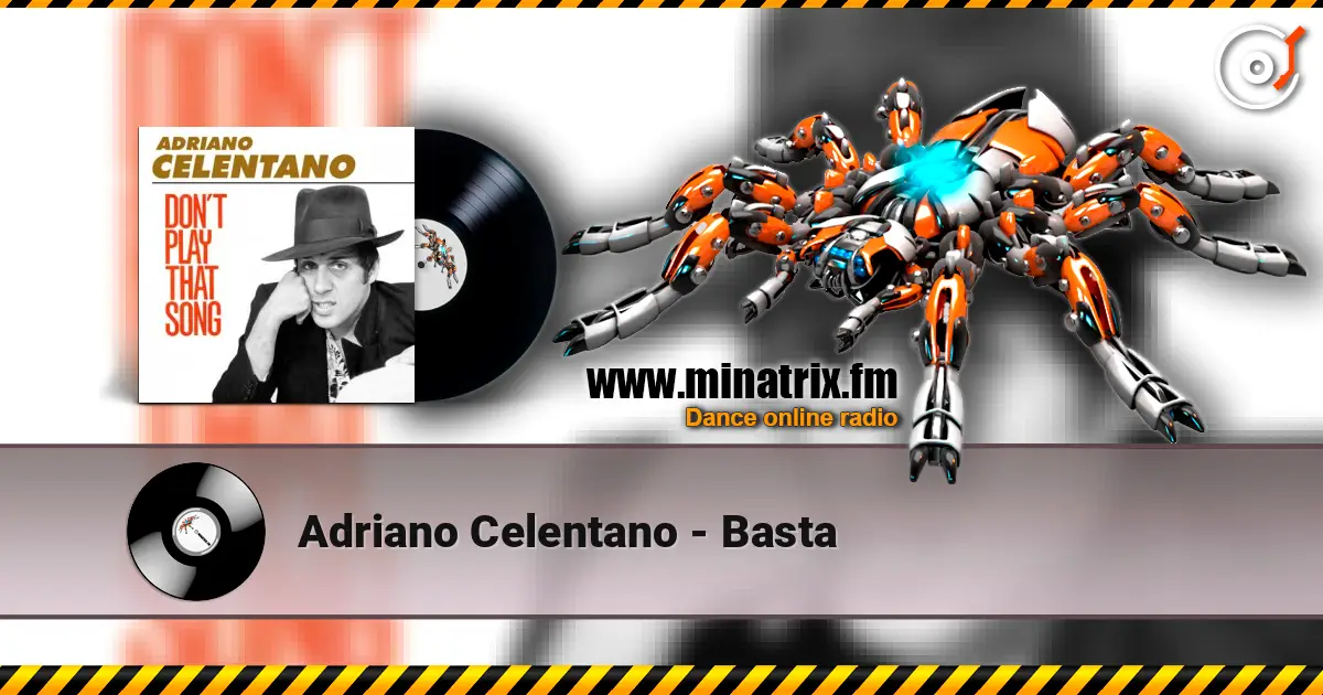 Adriano Celentano - Basta écouter en ligne en haute qualité | Minatrix.FM