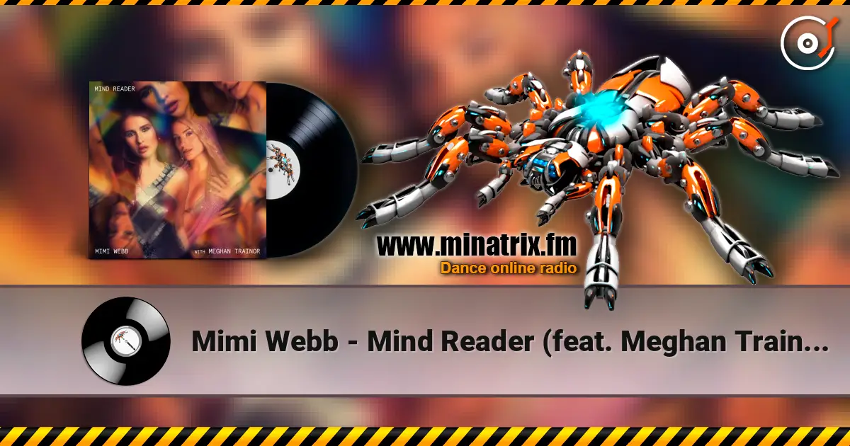 Mimi Webb - Mind Reader (feat. Meghan Trainor) écouter en ligne en haute qualité | Minatrix.FM
