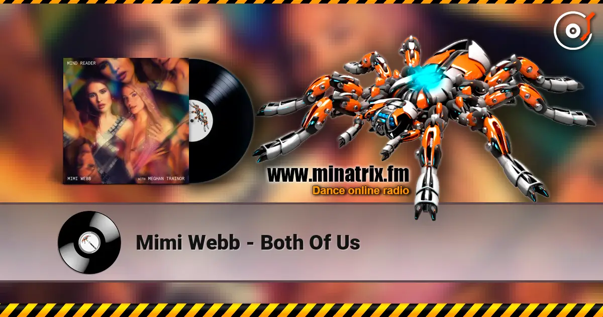 Mimi Webb - Both Of Us слушать онлайн в высоком качестве | Minatrix.FM