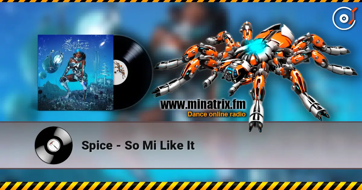 Spice - So Mi Like It слухати онлайн у високій якості | Minatrix.FM