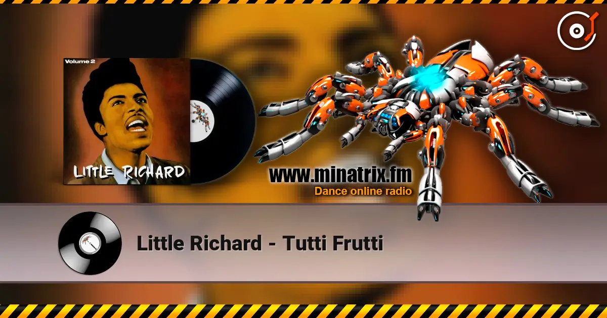 Little Richard - Tutti Frutti 在线收听高音质 | Minatrix.FM