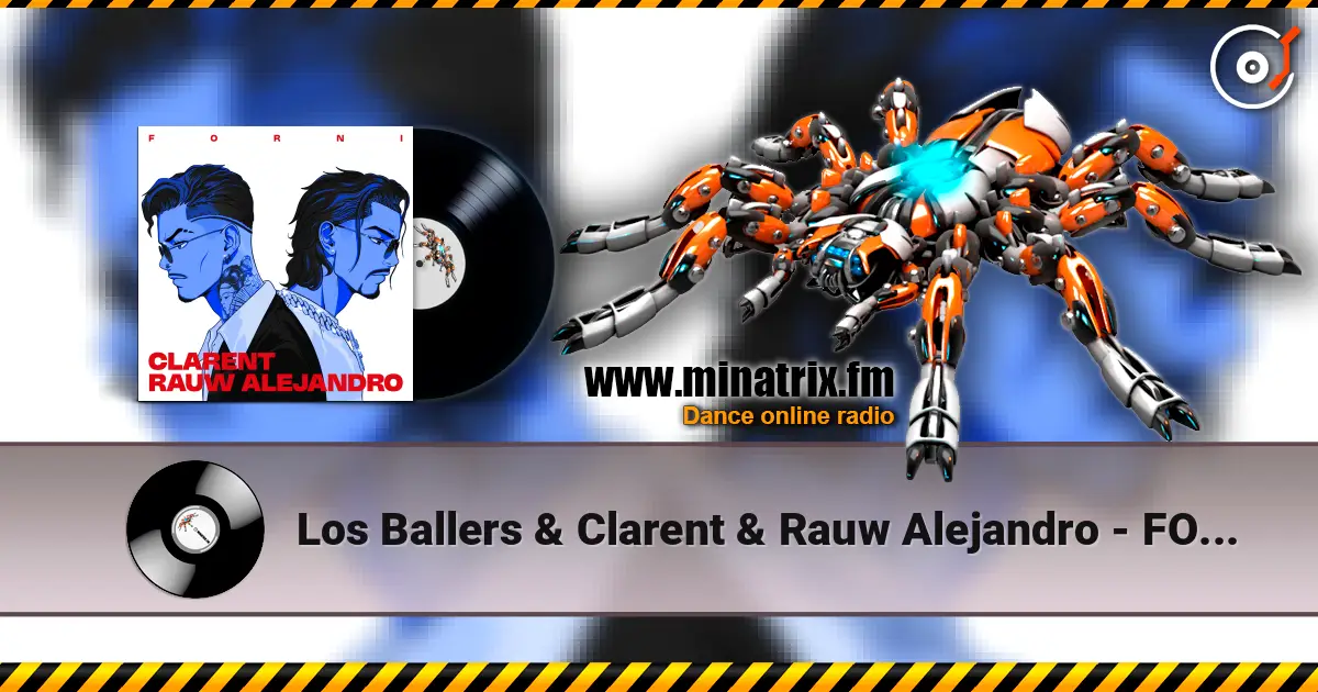 Los Ballers & Clarent & Rauw Alejandro - FORNI слушать онлайн в высоком качестве | Minatrix.FM