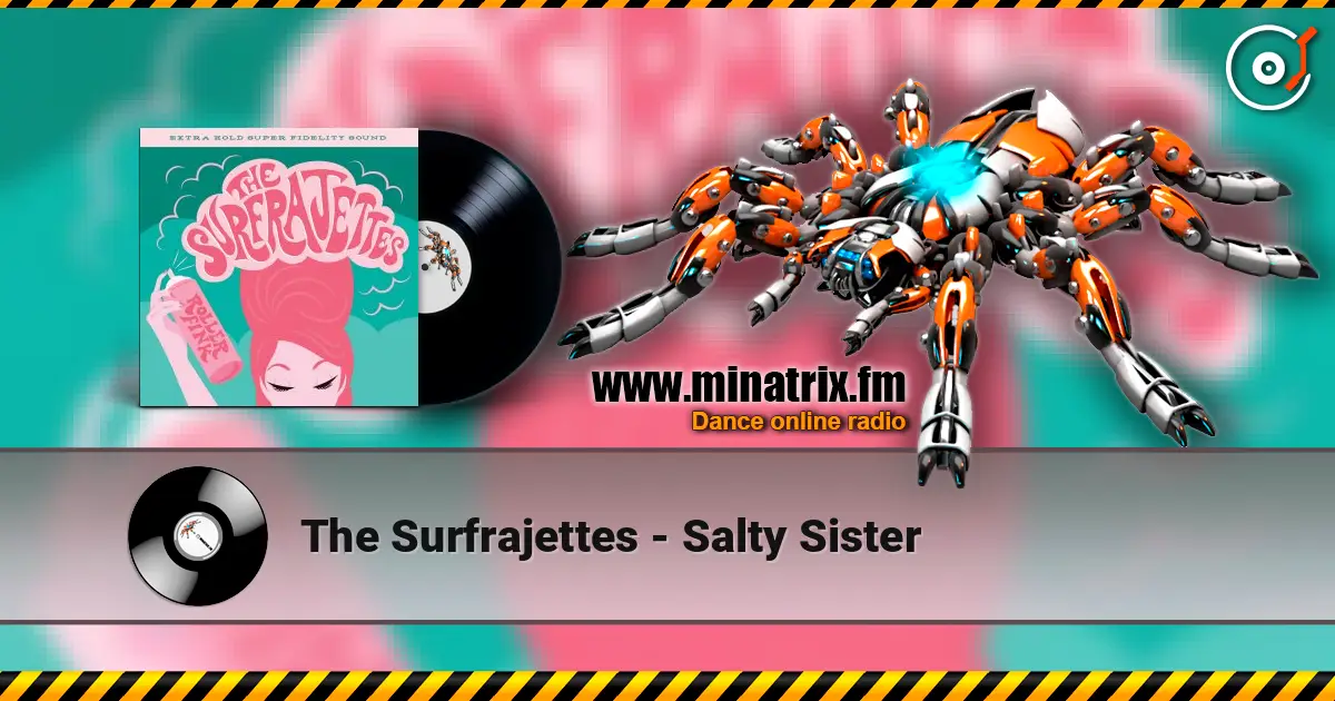 The Surfrajettes - Salty Sister слушать онлайн в высоком качестве | Minatrix.FM