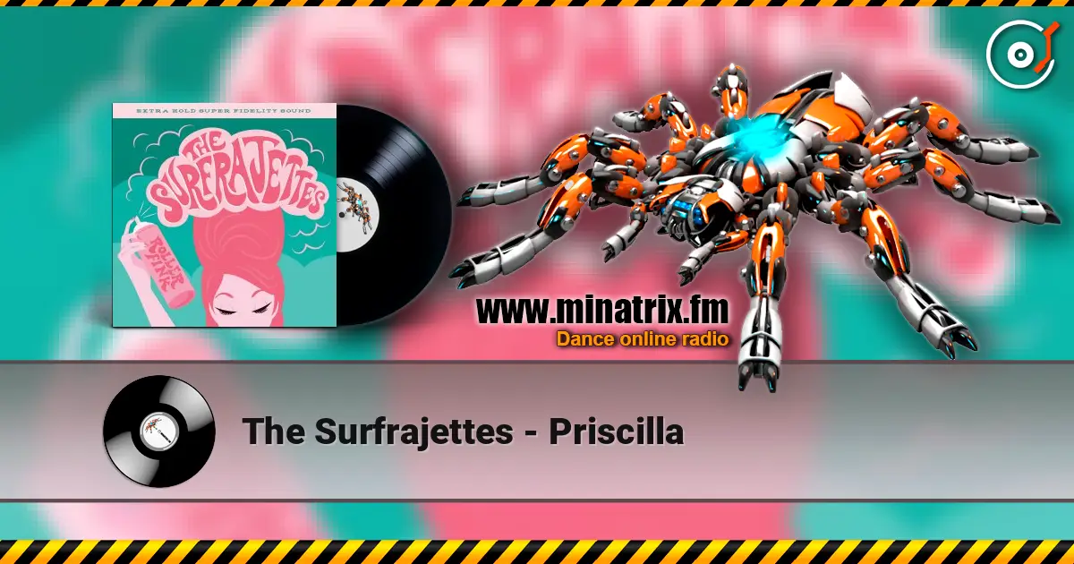 The Surfrajettes - Priscilla listen online in high quality | Minatrix.FM