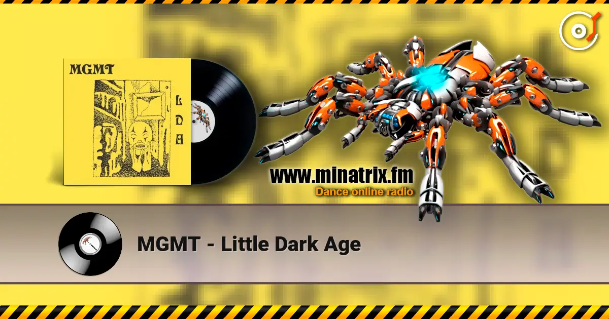 MGMT - Little Dark Age слушать онлайн в высоком качестве | Minatrix.FM