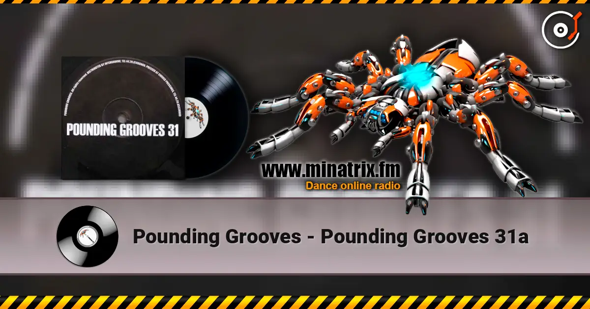 Pounding Grooves - Pounding Grooves 31a слушать онлайн в высоком качестве | Minatrix.FM