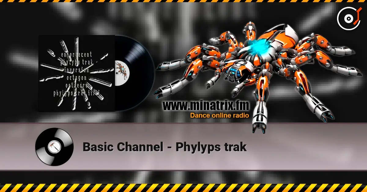 Basic Channel - Phylyps trak escuchar en línea en alta calidad | Minatrix.FM