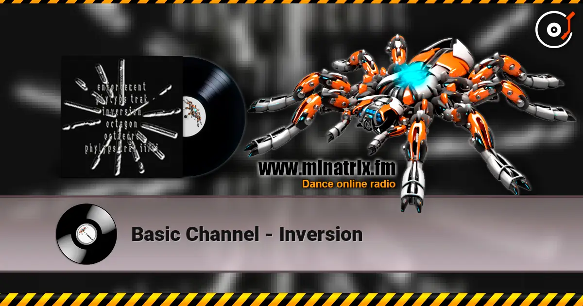 Basic Channel - Inversion слухати онлайн у високій якості | Minatrix.FM