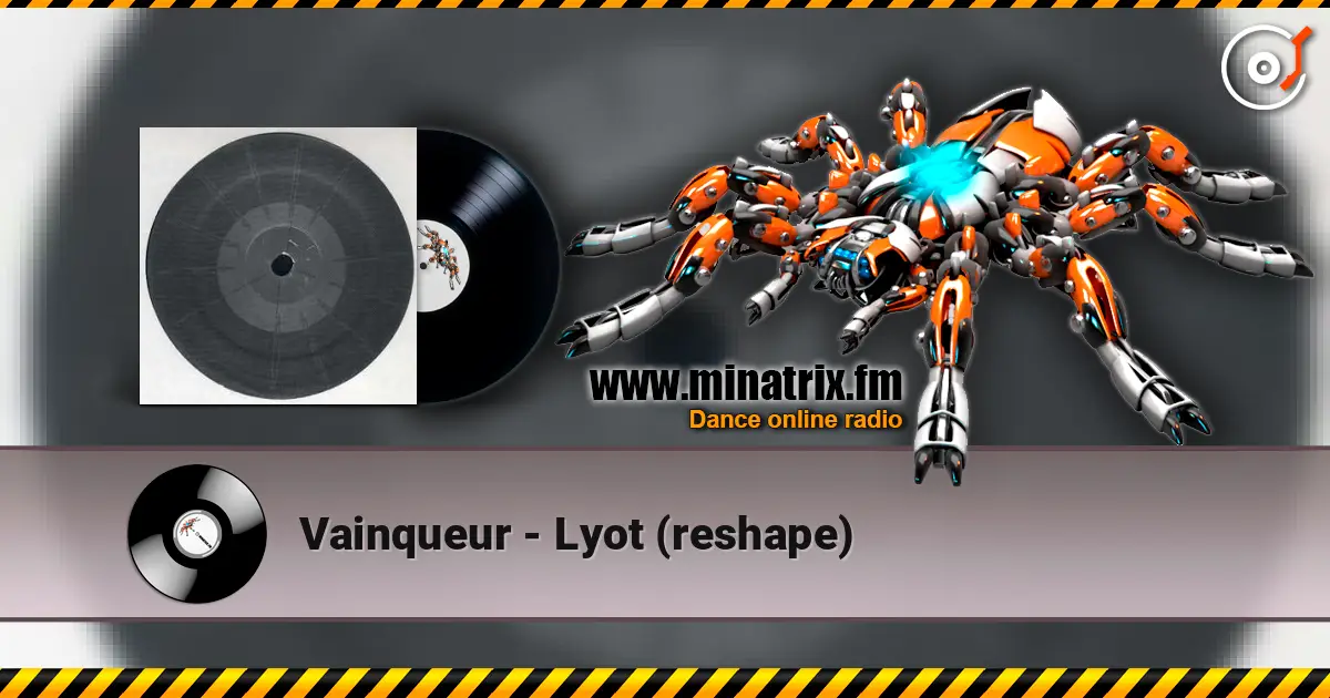 Vainqueur - Lyot (reshape) online in hoher Qualität hören | Minatrix.FM