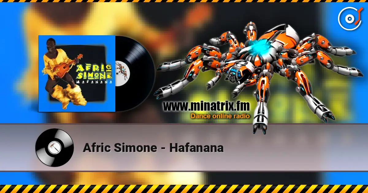 Afric Simone - Hafanana слушать онлайн в высоком качестве | Minatrix.FM