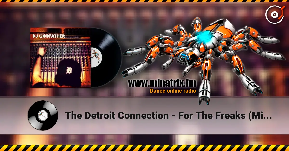 The Detroit Connection - For The Freaks (Mixed By DJ Godfather) слушать онлайн в высоком качестве | Minatrix.FM