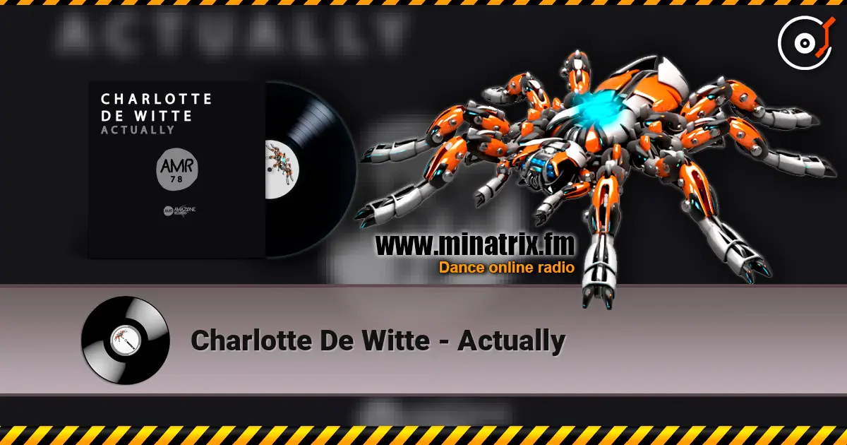 Charlotte De Witte - Actually escuchar en línea en alta calidad | Minatrix.FM