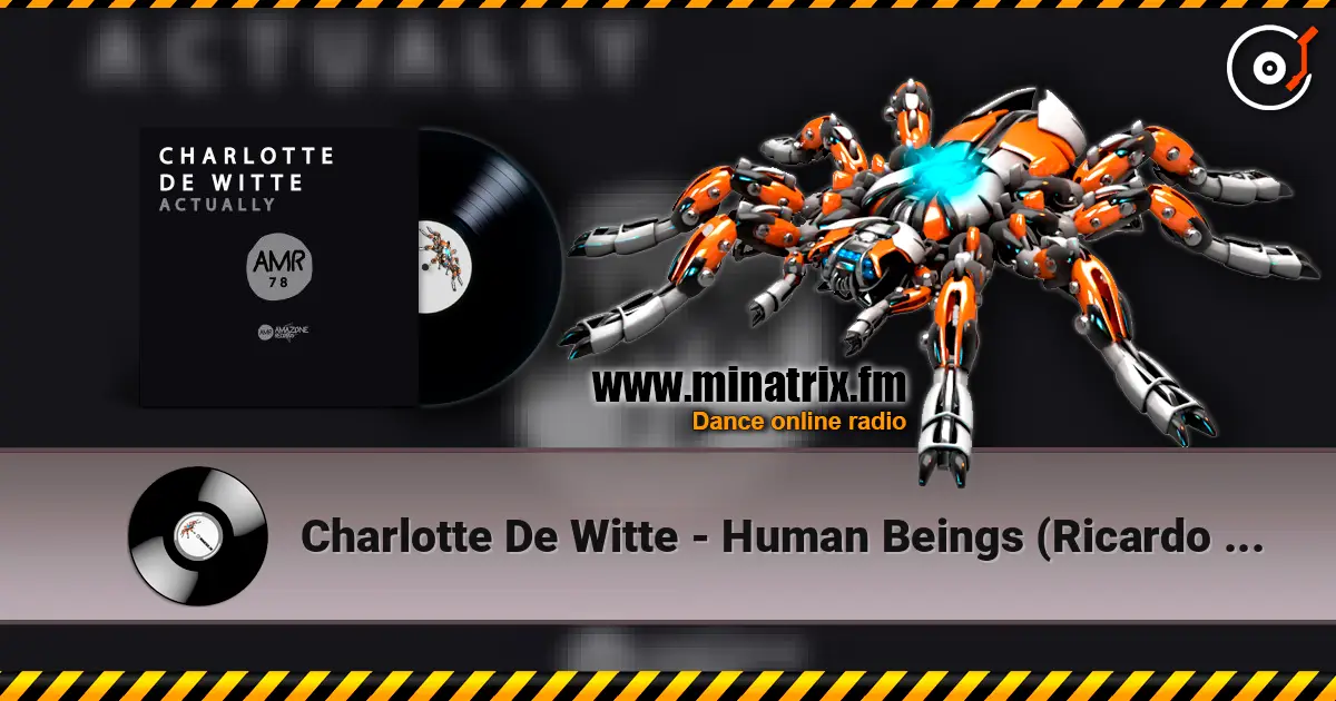 Charlotte De Witte - Human Beings (Ricardo Garduno remix) 在线收听高音质 | Minatrix.FM