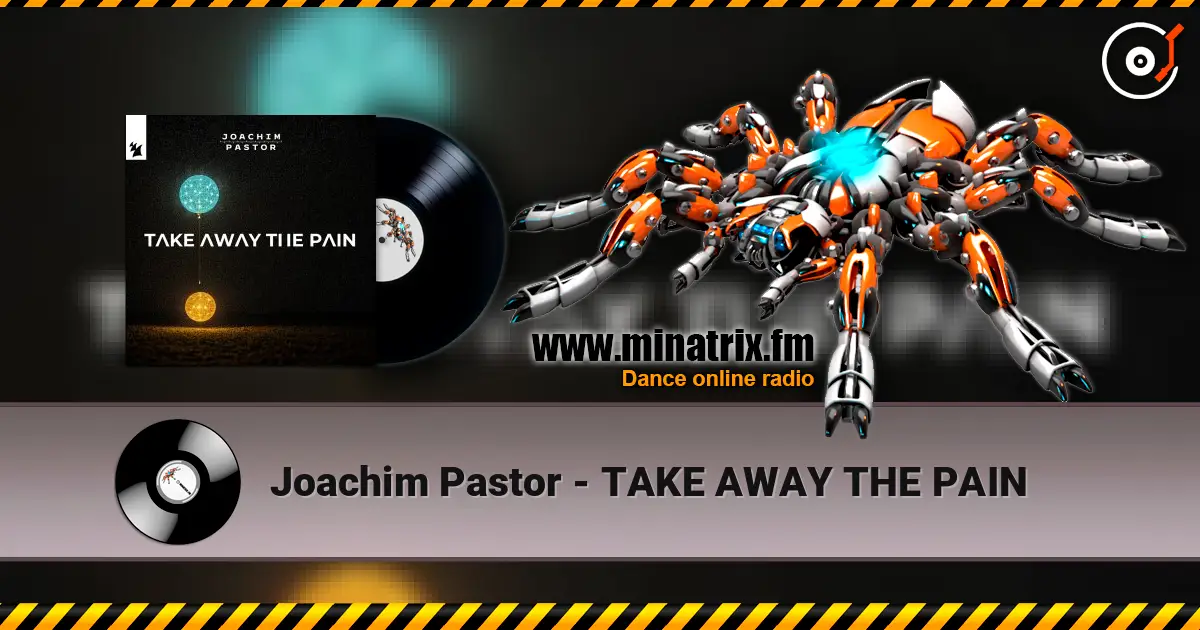 Joachim Pastor - TAKE AWAY THE PAIN online in hoher Qualität hören | Minatrix.FM