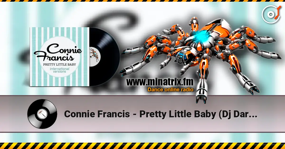 Connie Francis - Pretty Little Baby (Dj Dark Remix) слушать онлайн в высоком качестве | Minatrix.FM