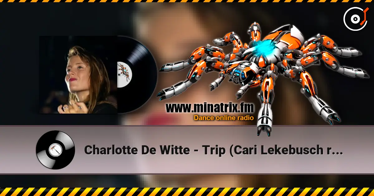 Charlotte De Witte - Trip (Cari Lekebusch remix) слушать онлайн в высоком качестве | Minatrix.FM