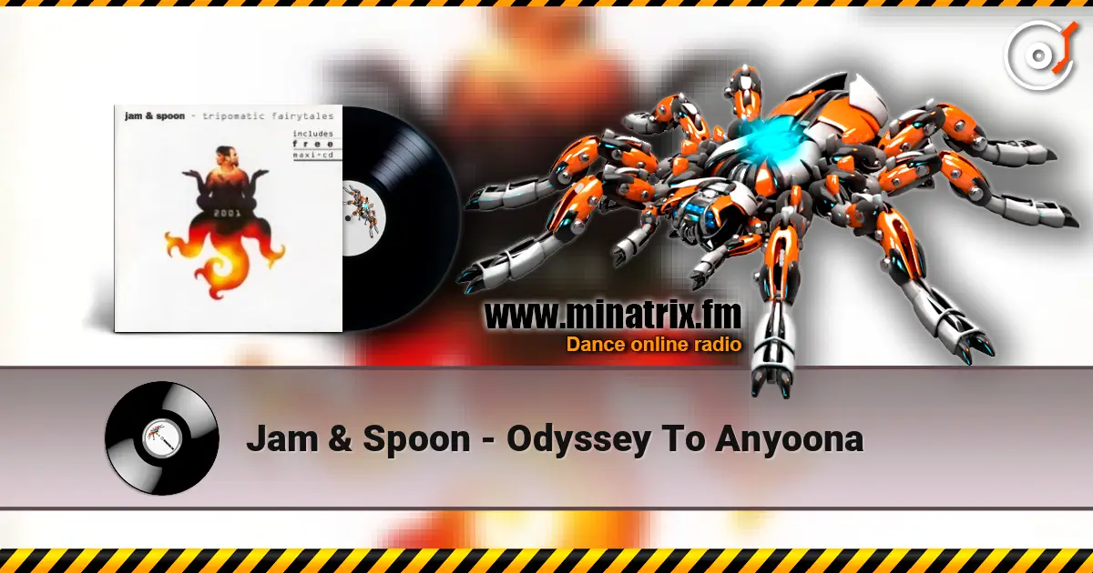 Jam & Spoon - Odyssey To Anyoona online in hoher Qualität hören | Minatrix.FM