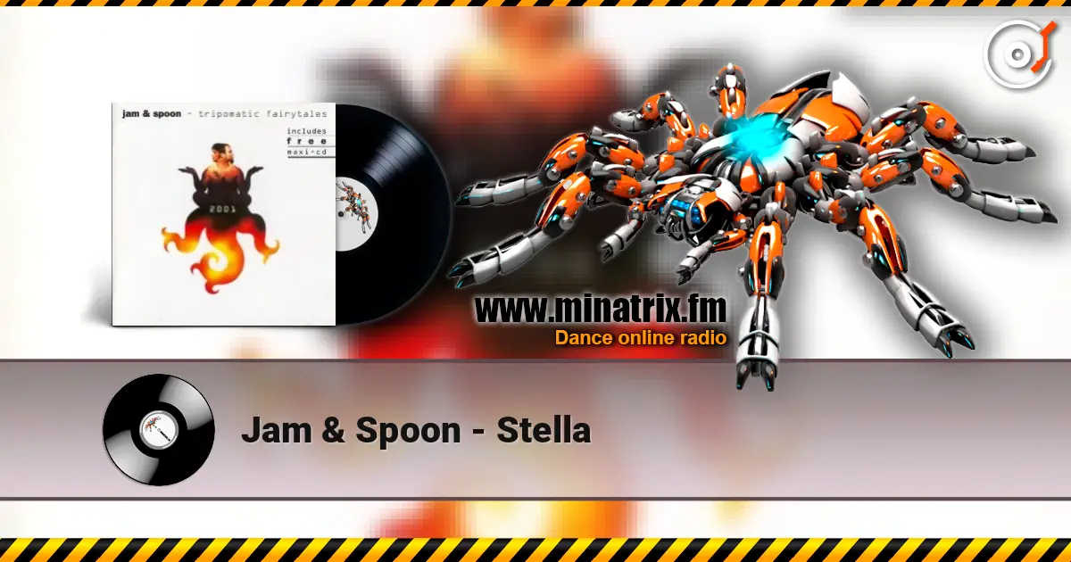 Jam & Spoon - Stella listen online in high quality | Minatrix.FM
