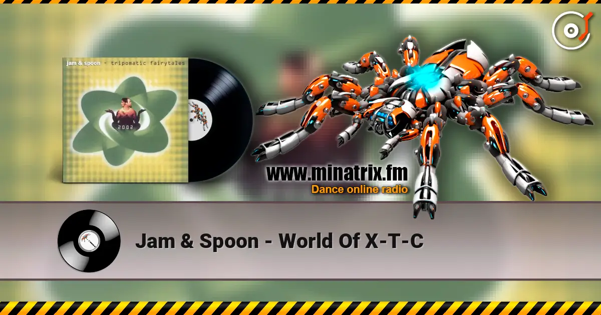 Jam & Spoon - World Of X-T-C слушать онлайн в высоком качестве | Minatrix.FM