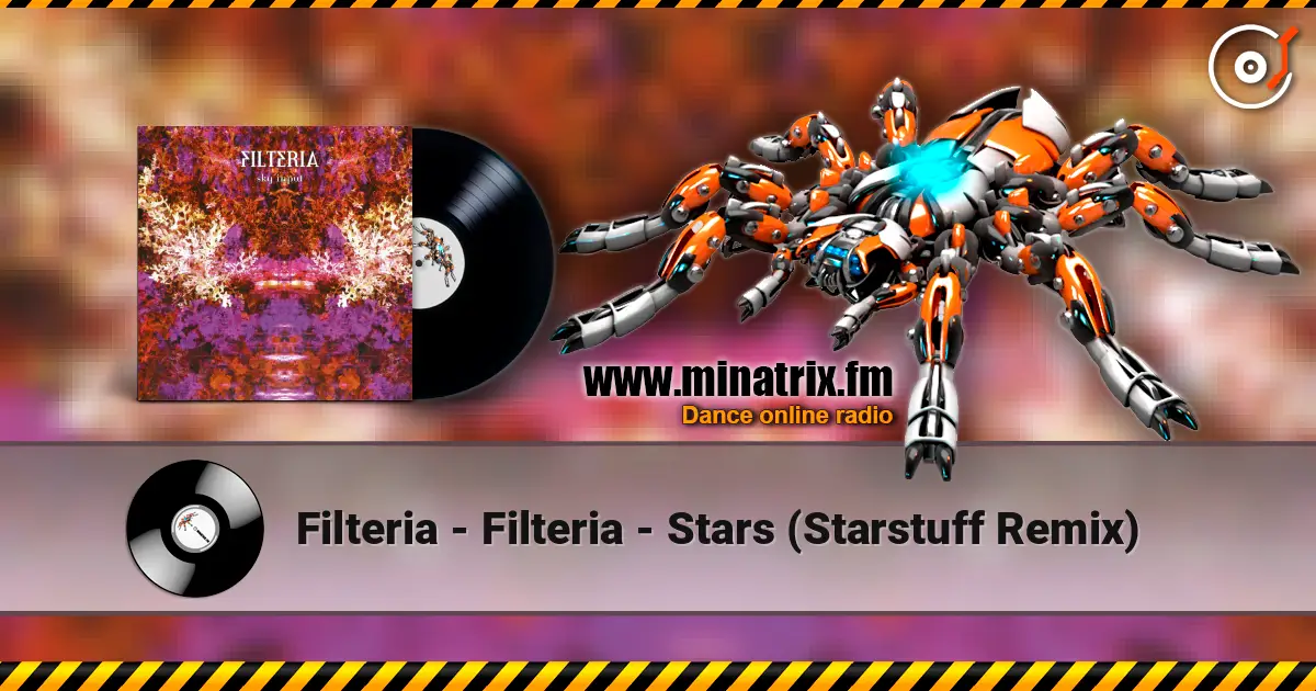 Filteria - Filteria - Stars (Starstuff Remix) слушать онлайн в высоком качестве | Minatrix.FM