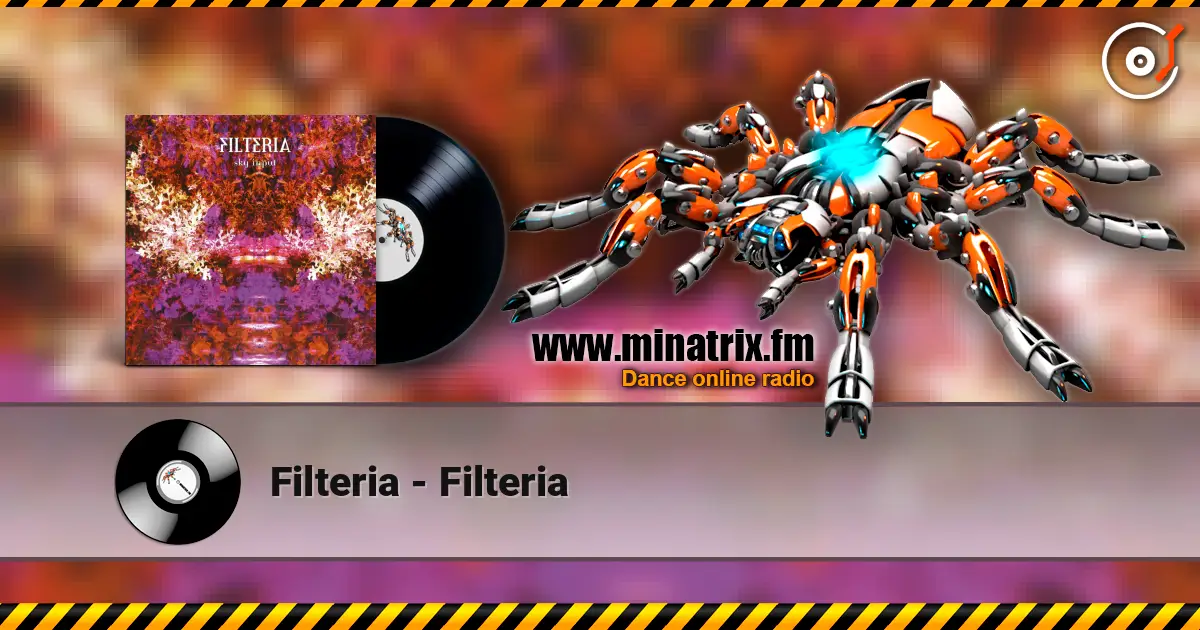 Filteria - Filteria écouter en ligne en haute qualité | Minatrix.FM
