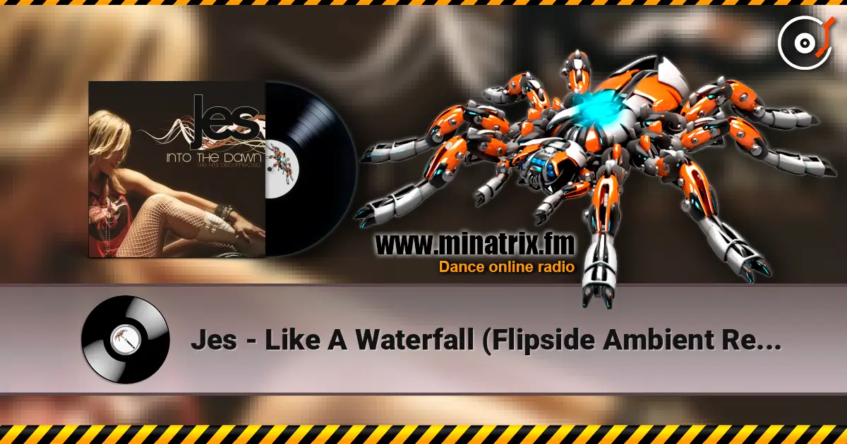 Jes - Like A Waterfall (Flipside Ambient Remix) escuchar en línea en alta calidad | Minatrix.FM