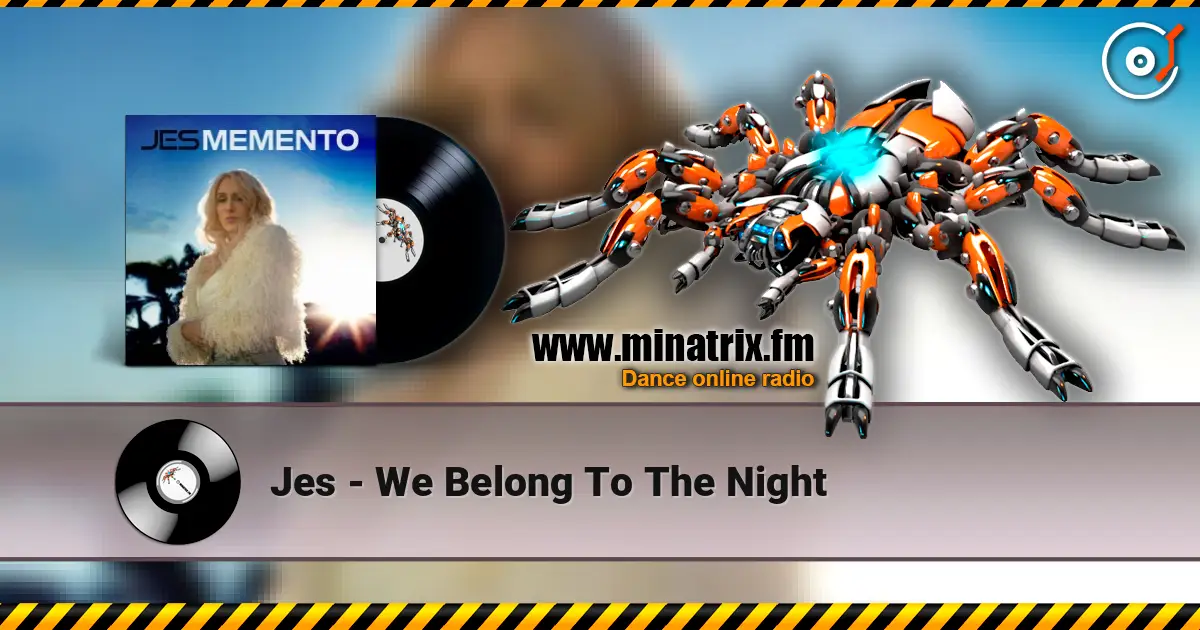 Jes - We Belong To The Night online in hoher Qualität hören | Minatrix.FM