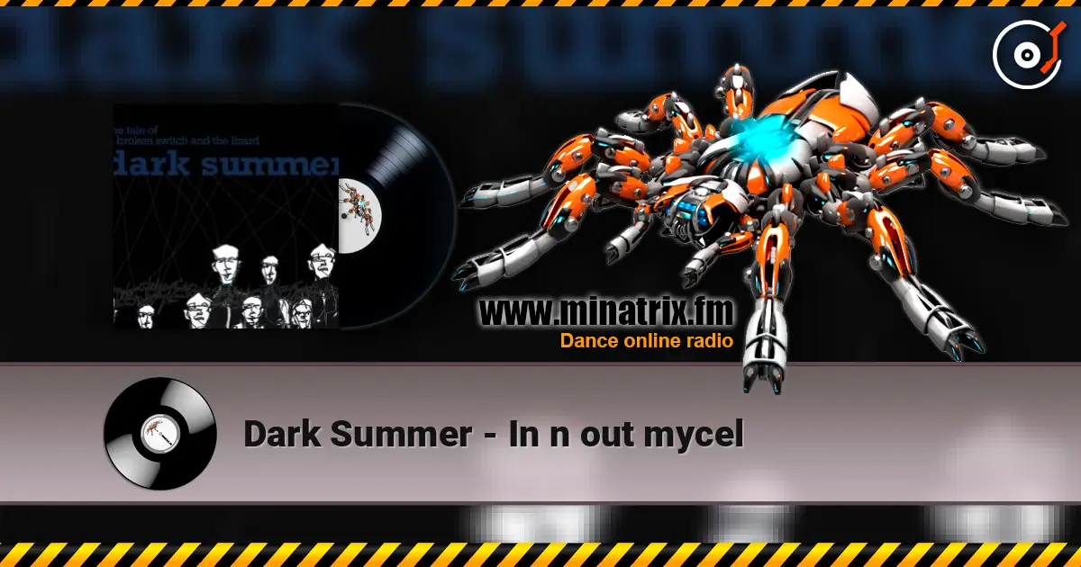 Dark Summer - In n out mycel слухати онлайн у високій якості | Minatrix.FM