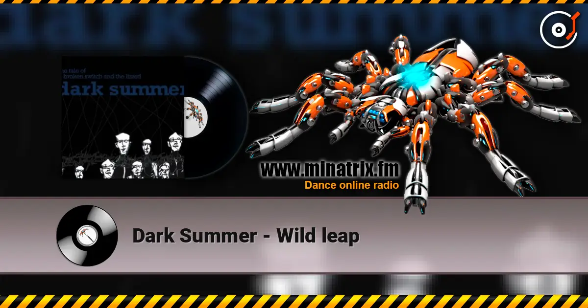 Dark Summer - Wild leap online in hoher Qualität hören | Minatrix.FM