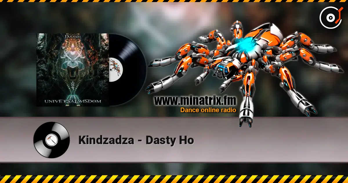 Kindzadza - Dasty Ho слушать онлайн в высоком качестве | Minatrix.FM