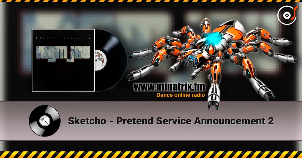 Sketcho - Pretend Service Announcement 2 online in hoher Qualität hören | Minatrix.FM