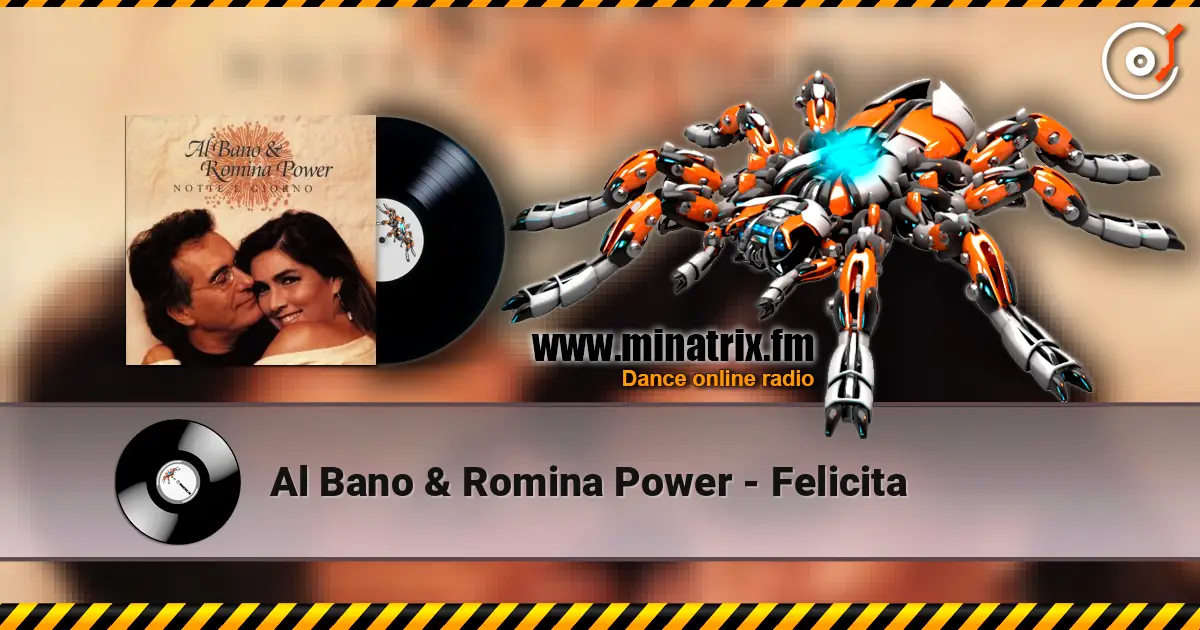Al Bano & Romina Power - Felicitа слушать онлайн в высоком качестве | Minatrix.FM