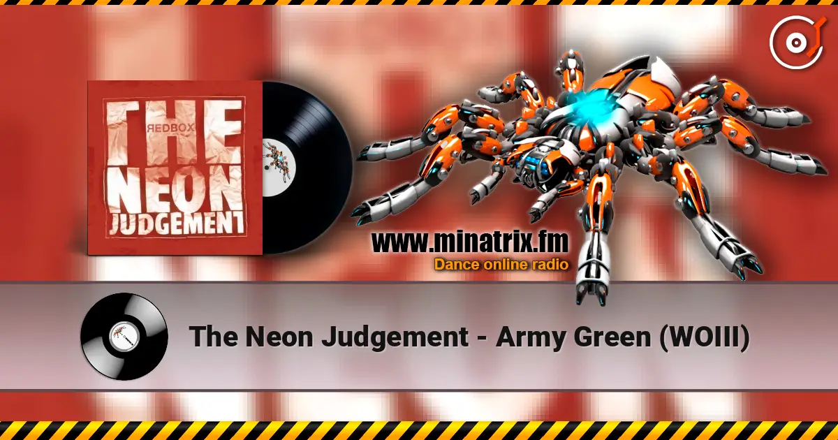 The Neon Judgement - Army Green (WOIII) слушать онлайн в высоком качестве | Minatrix.FM