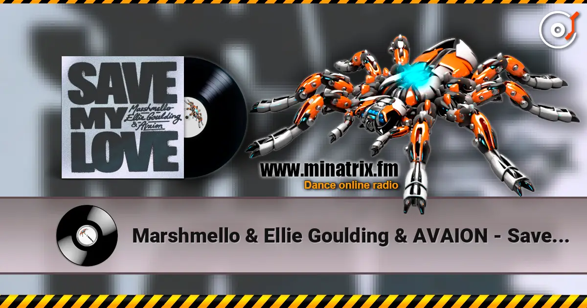 Marshmello & Ellie Goulding & AVAION - Save My Love listen online in high quality | Minatrix.FM