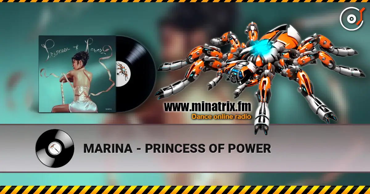 MARINA - PRINCESS OF POWER слухати онлайн у високій якості | Minatrix.FM
