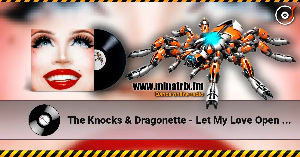 The Knocks & Dragonette - Let My Love Open The Door слушать онлайн в высоком качестве | Minatrix.FM