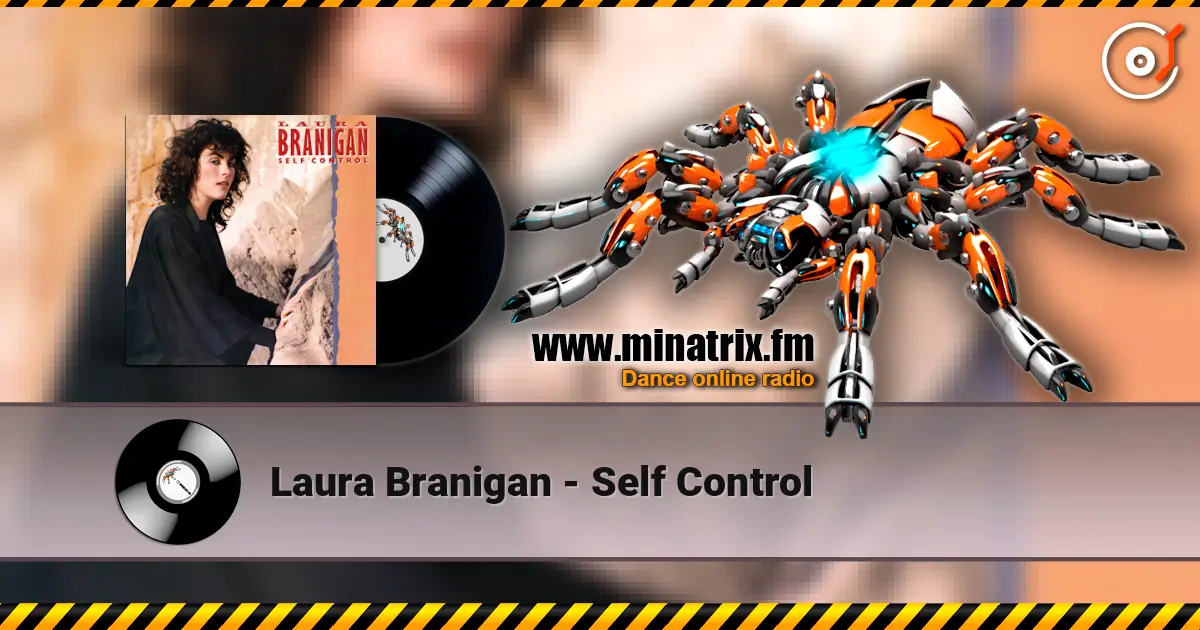Laura Branigan - Self Control слухати онлайн у високій якості | Minatrix.FM