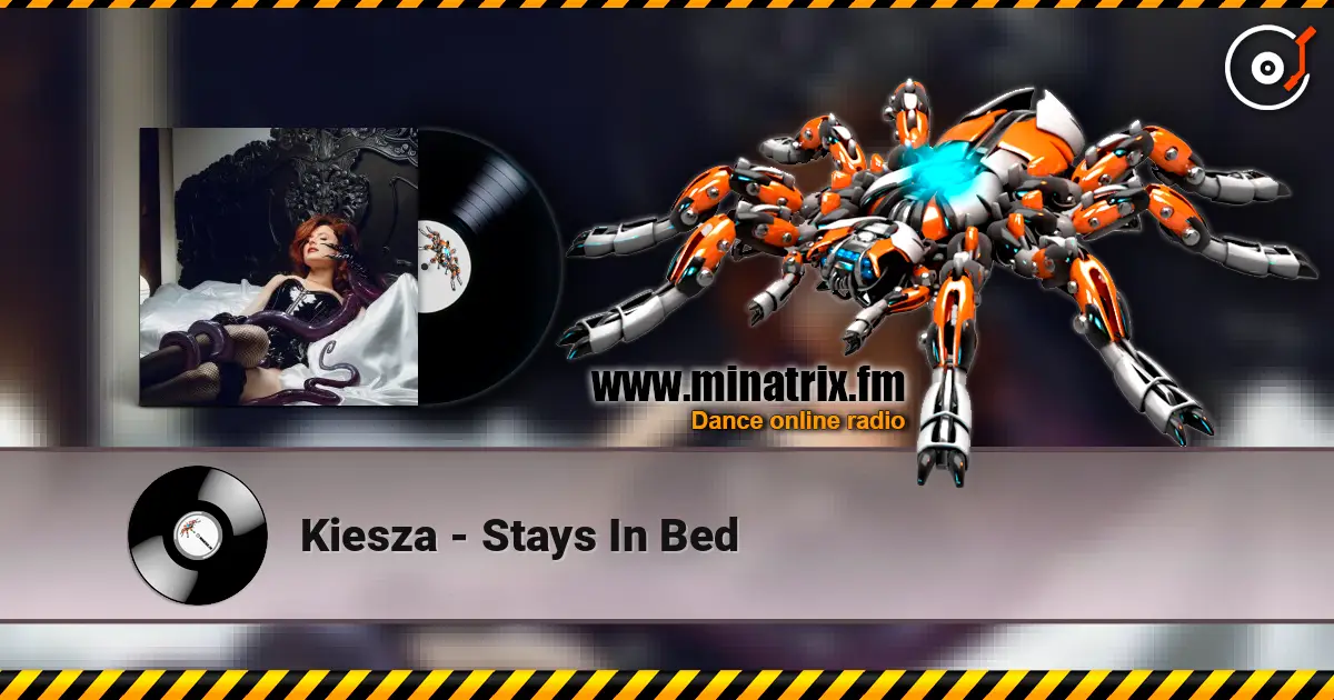 Kiesza - Stays In Bed слухати онлайн у високій якості | Minatrix.FM