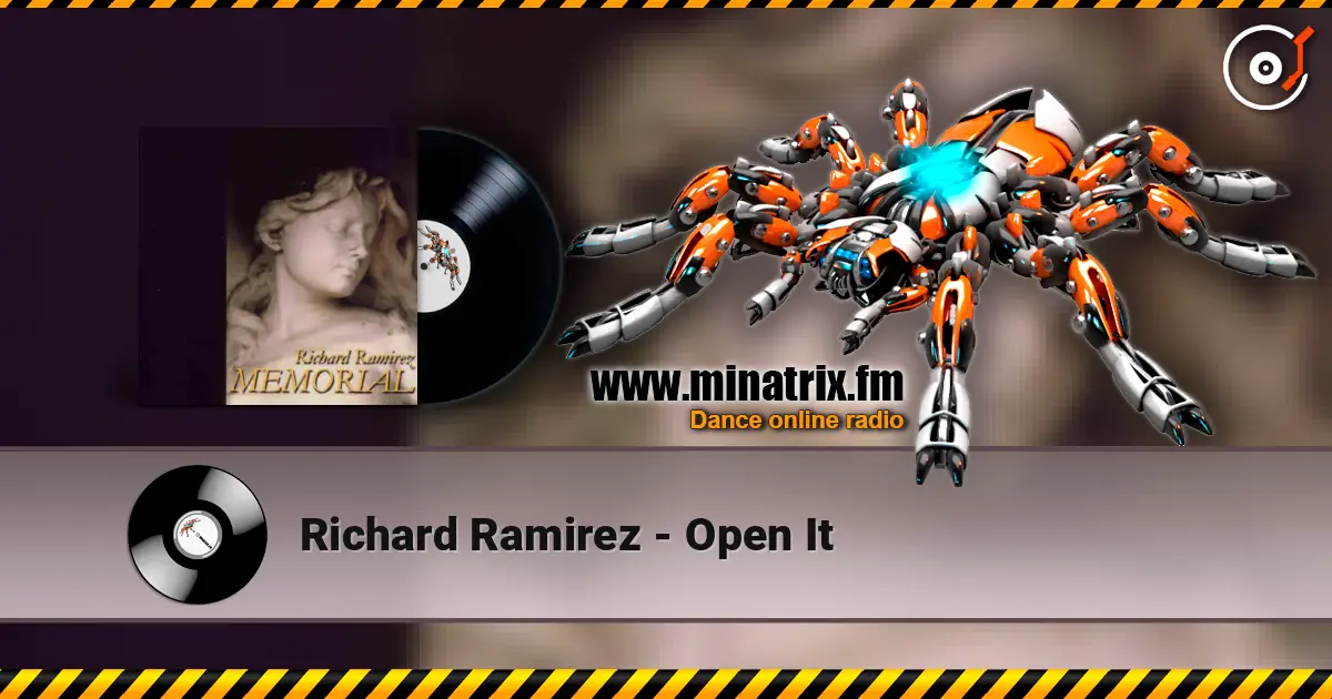 Richard Ramirez - Open It online in hoher Qualität hören | Minatrix.FM