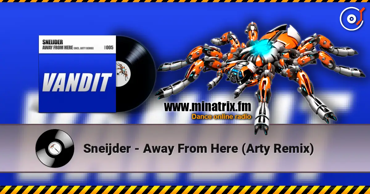 Sneijder - Away From Here (Arty Remix) online in hoher Qualität hören | Minatrix.FM