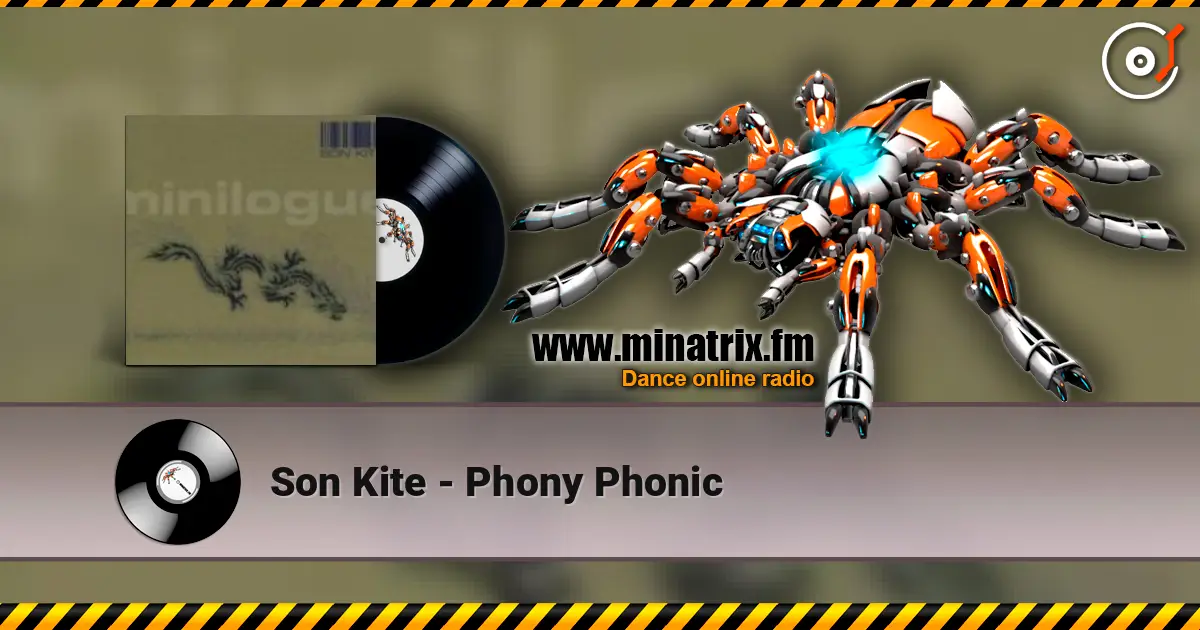 Son Kite - Phony Phonic слухати онлайн у високій якості | Minatrix.FM