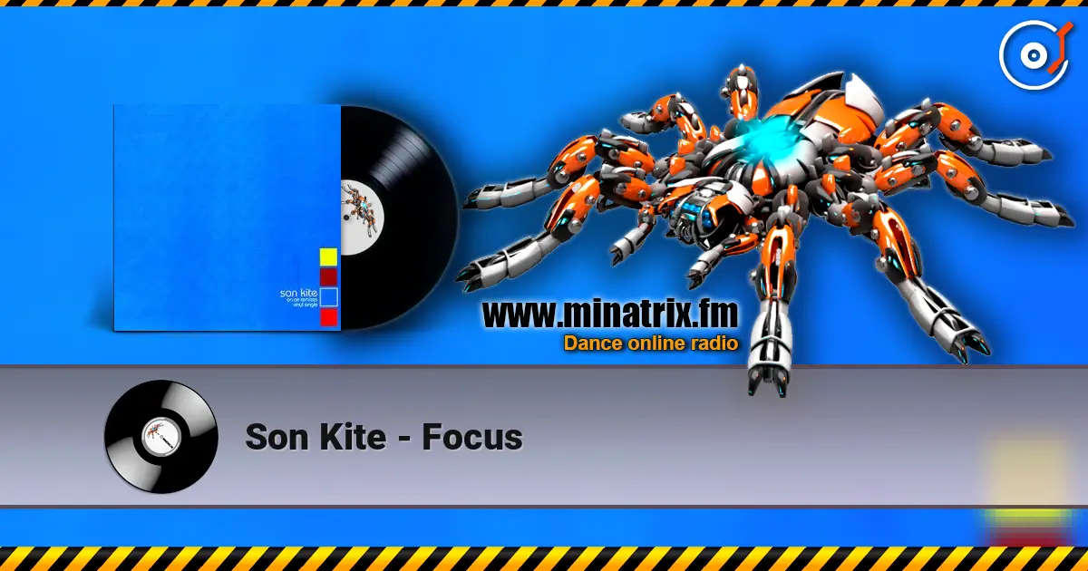 Son Kite - Focus слушать онлайн в высоком качестве | Minatrix.FM