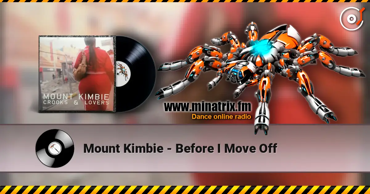 Mount Kimbie - Before I Move Off слухати онлайн у високій якості | Minatrix.FM