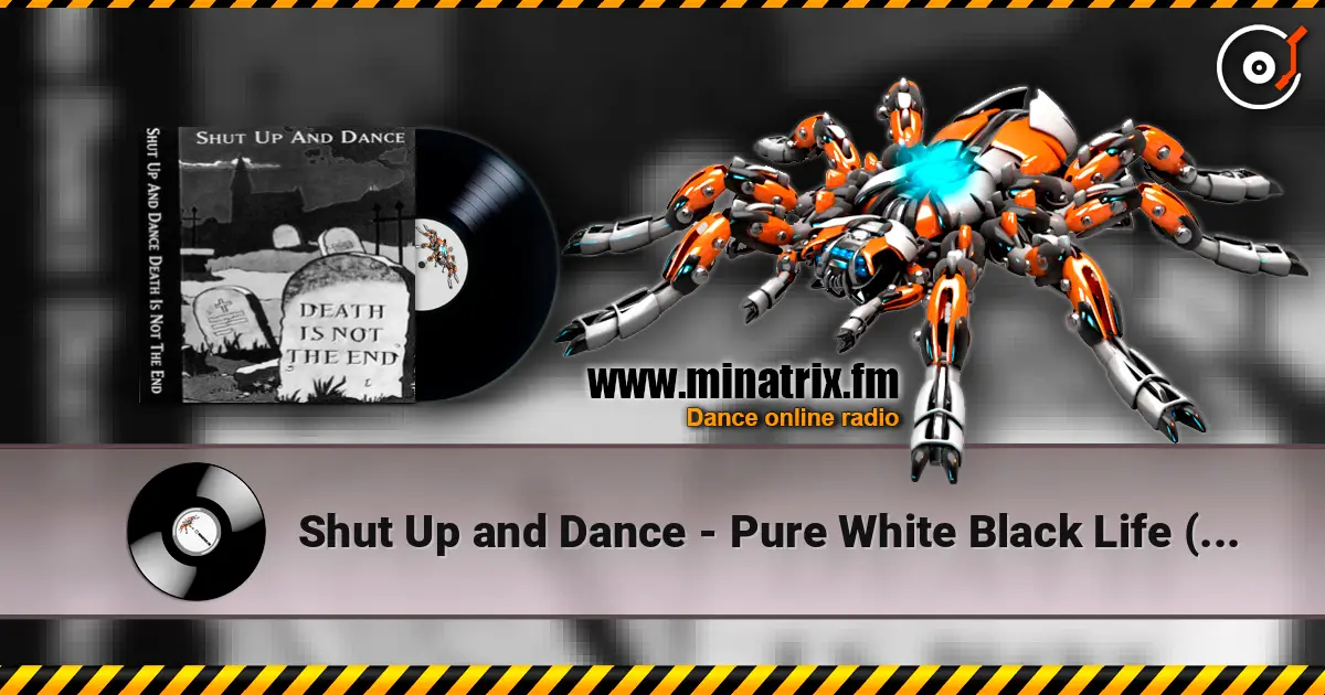 Shut Up and Dance - Pure White Black Life (Feat. Ade) écouter en ligne en haute qualité | Minatrix.FM