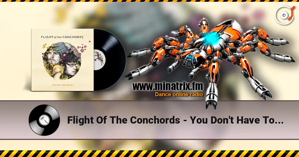 Flight Of The Conchords - You Don't Have To Be A Prostitute online in hoher Qualität hören | Minatrix.FM