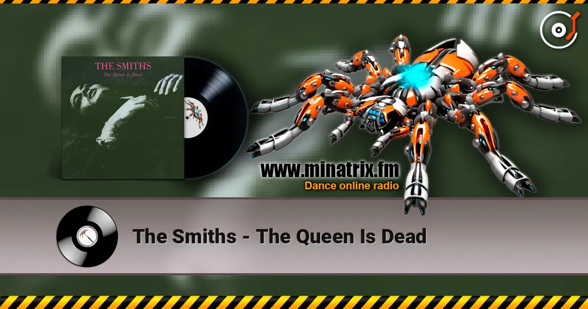 The Smiths - The Queen Is Dead online in hoher Qualität hören | Minatrix.FM