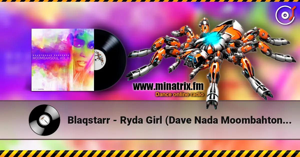 Blaqstarr - Ryda Girl (Dave Nada Moombahton Extended Dub) écouter en ligne en haute qualité | Minatrix.FM