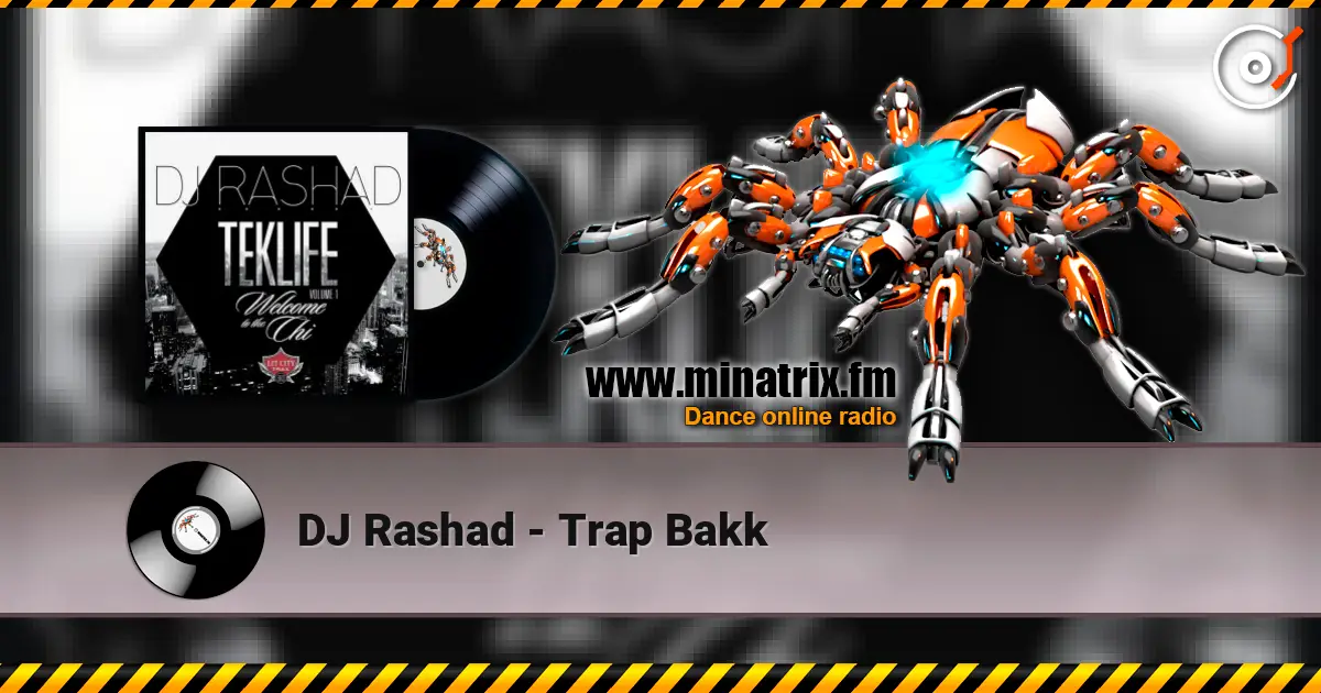 DJ Rashad - Trap Bakk escuchar en línea en alta calidad | Minatrix.FM