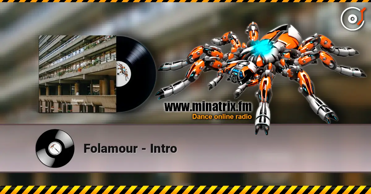 Folamour - Intro 在线收听高音质 | Minatrix.FM